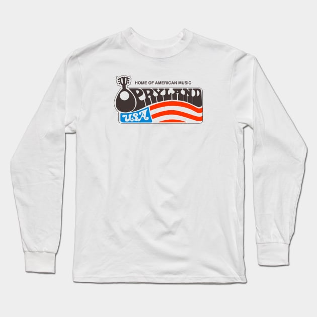 Opryland USA | Original Colors | Opryland USA | Nashville Tennessee Long Sleeve T-Shirt by The90sMall